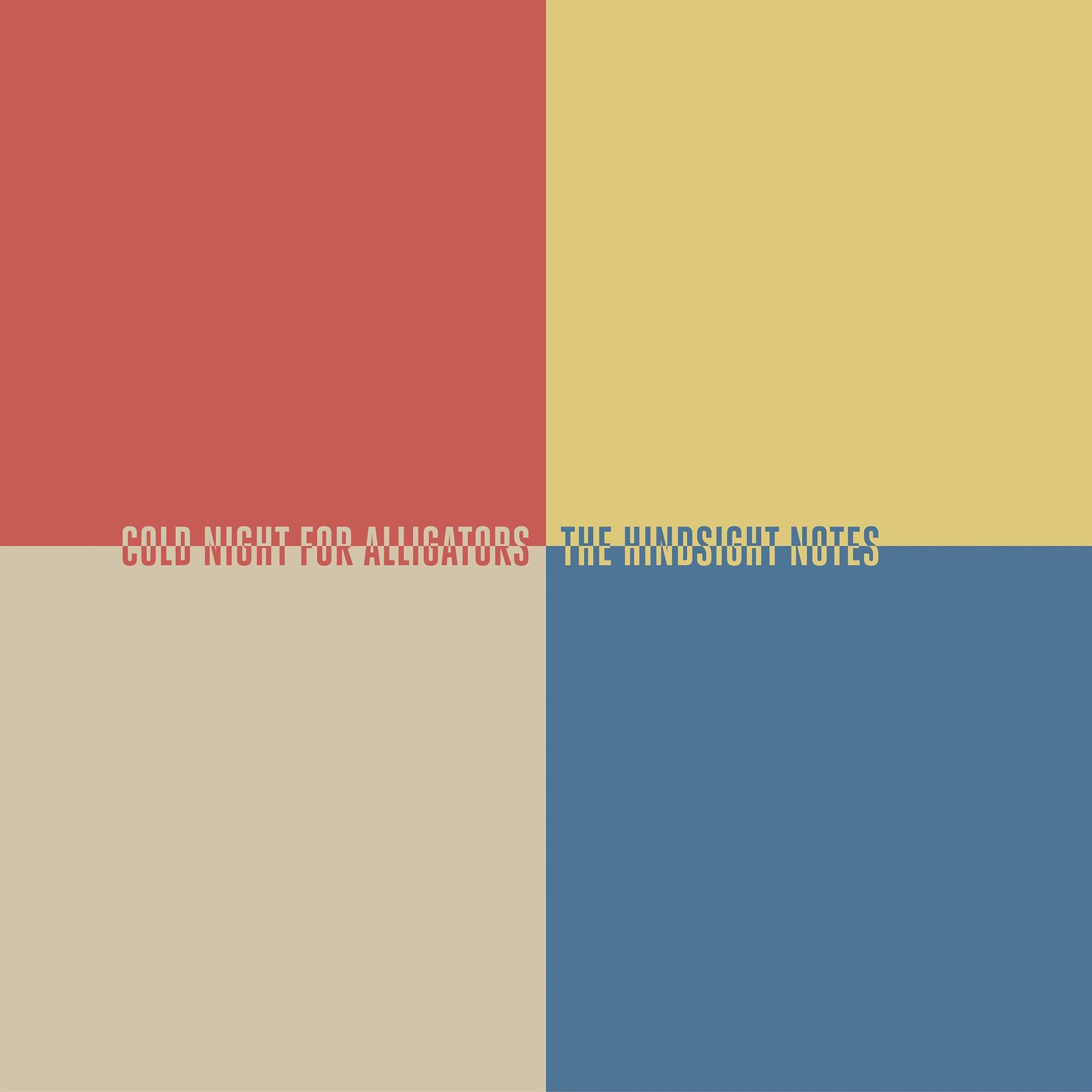 Cold Night For Alligators - Hindsight (ltd. Crystal Clear / Black Marbled LP) (LP)