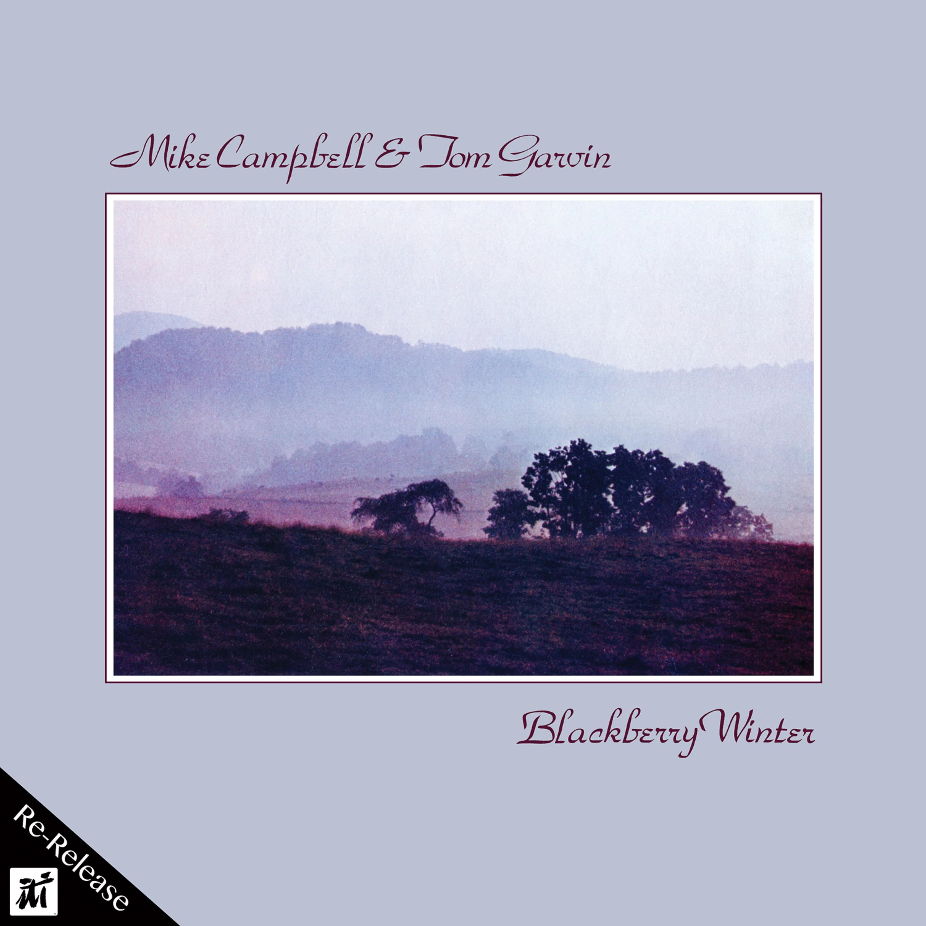 Mike Campbell & Tom Garvin - Blackberry Winter (CD)