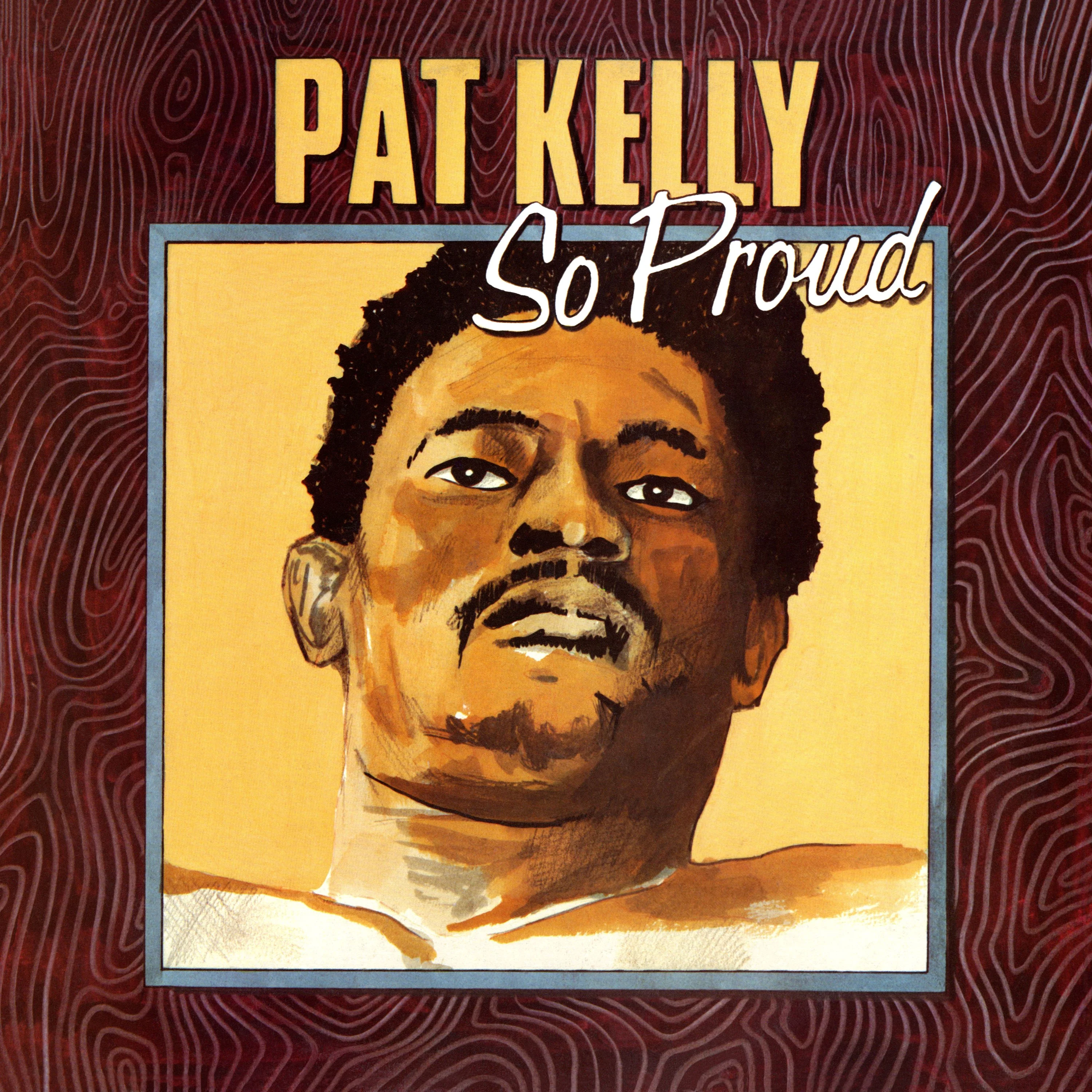 Pat Kelly - So Proud (LP)
