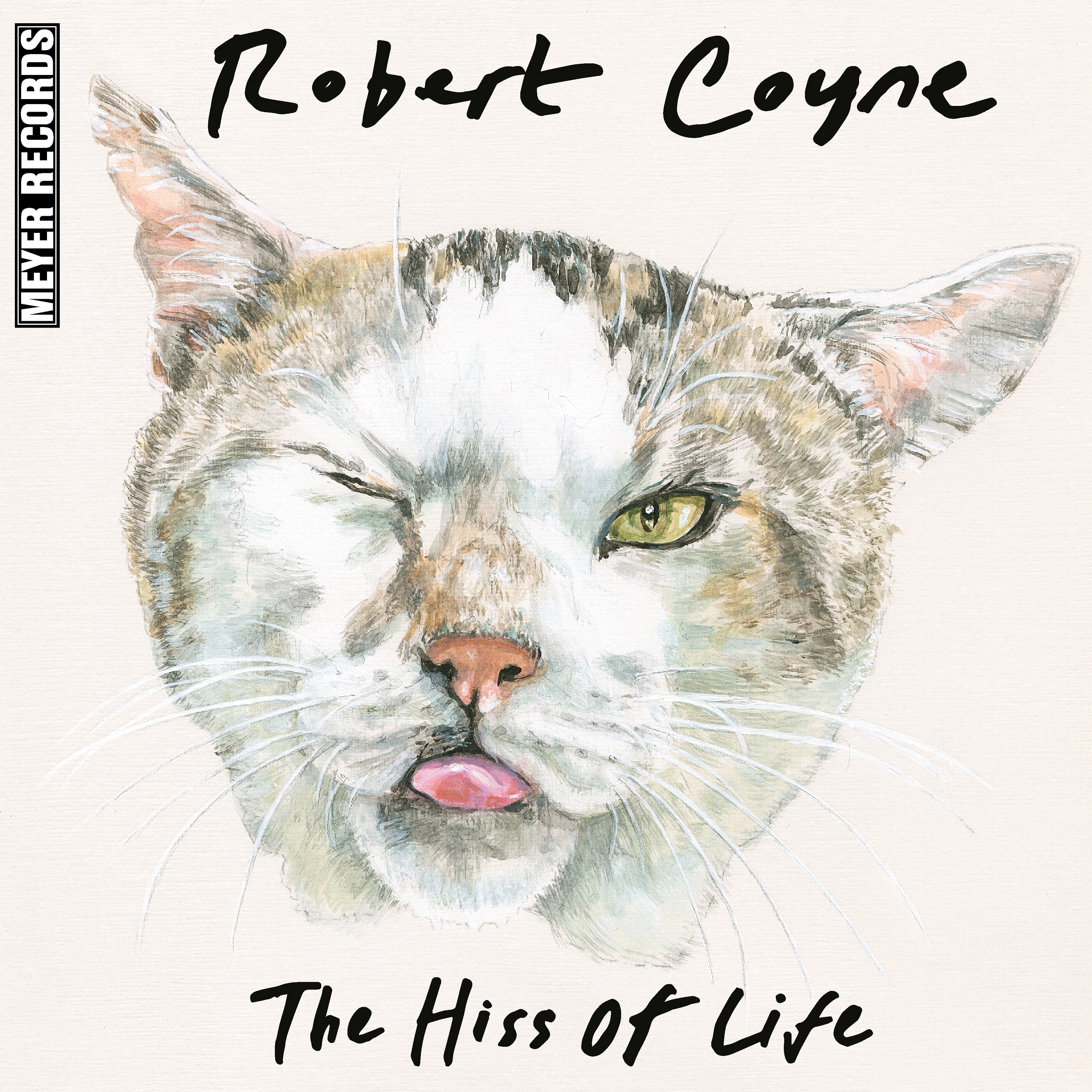 Robert Coyne - The Hiss Of Life (CD)