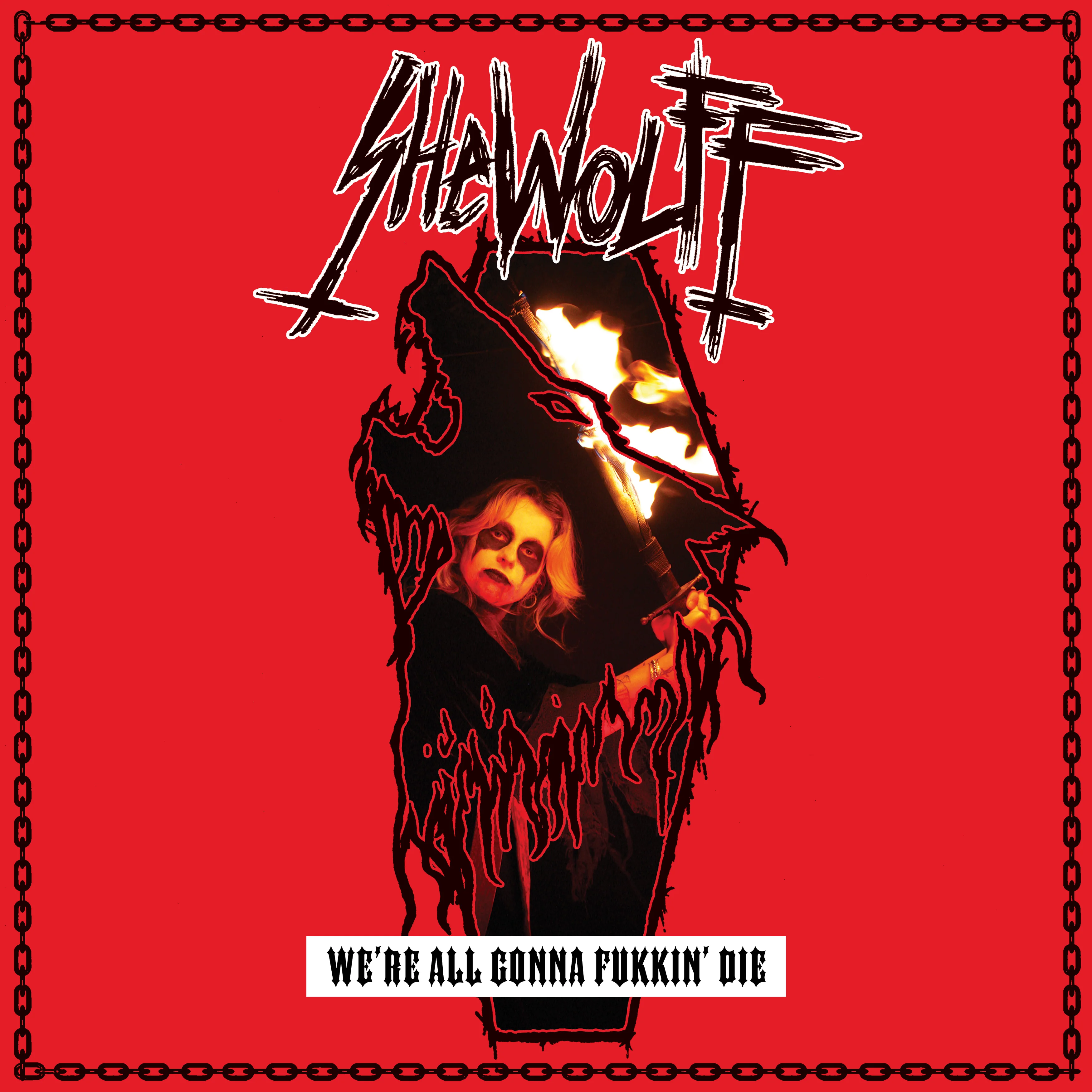 Shewolff - We're All Gonna Fukkin' Die (CD)