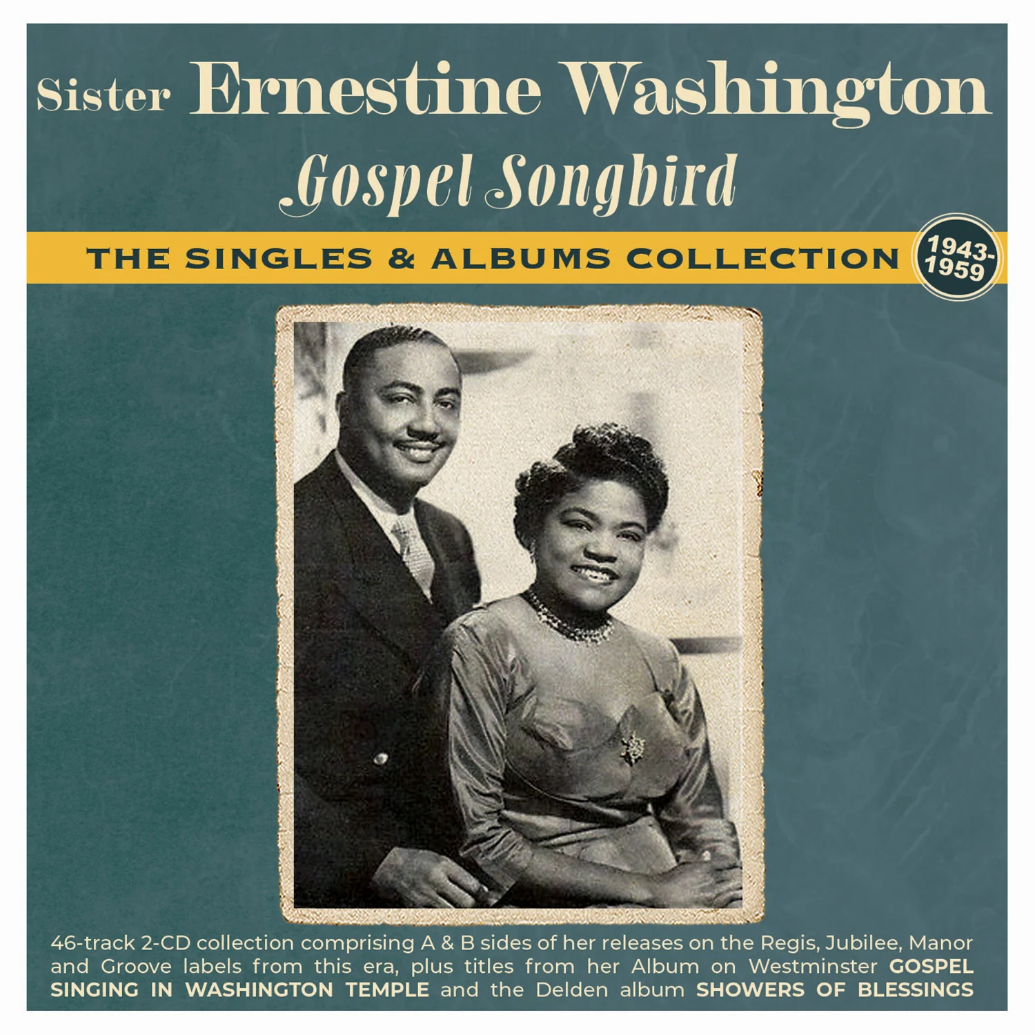 Sister Ernestine Washington - Gospel Songbird: The Singles & Albums Collection 1943-59 (2-CD) PREORDER
