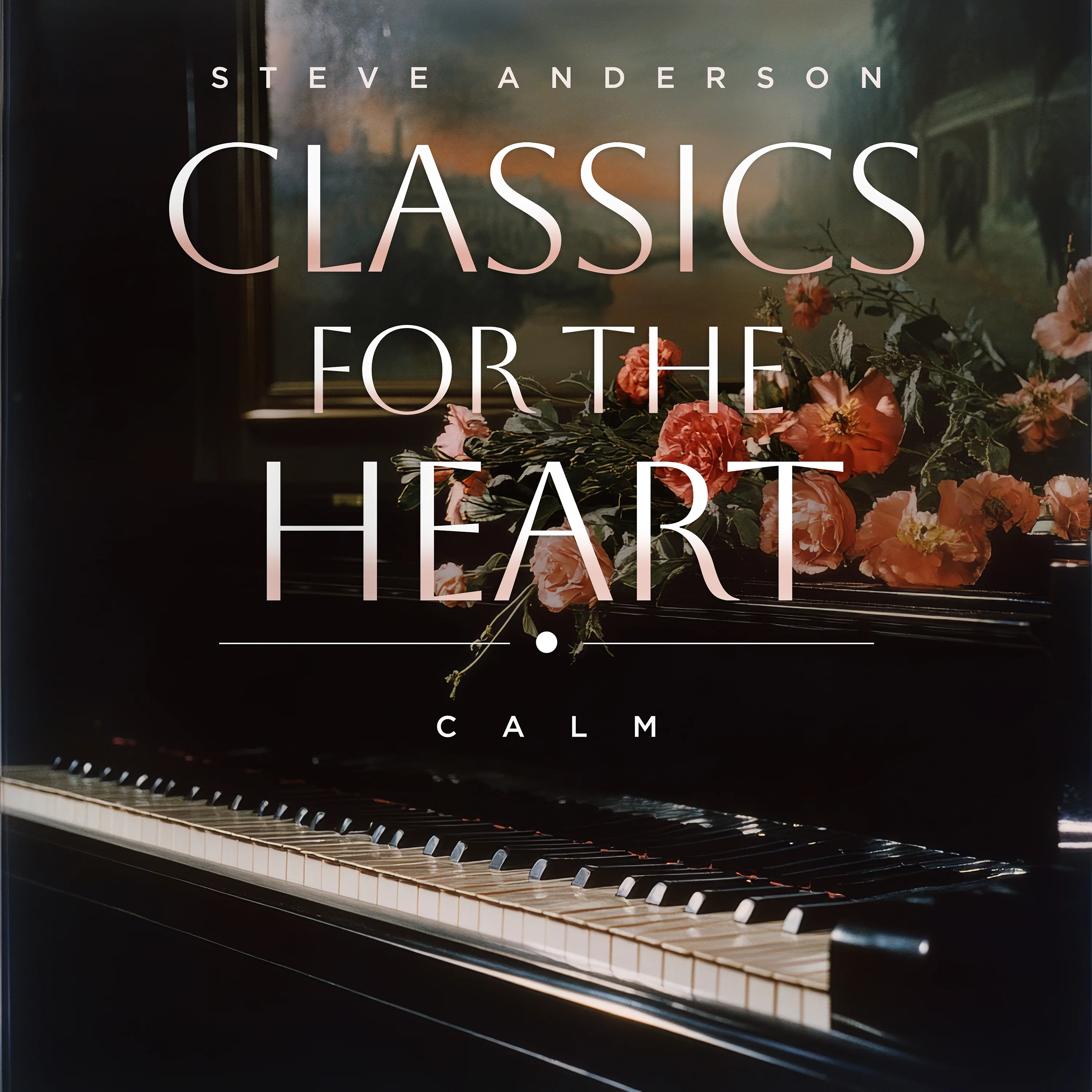 Steve Anderson - Classics For The Heart: Calm (CD)
